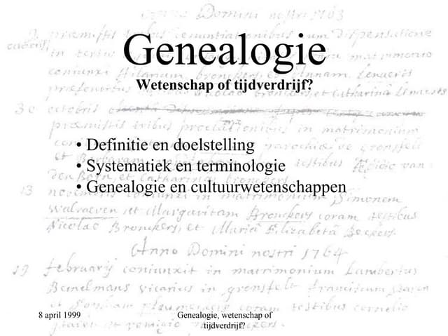 Genealogie, wetenschap of tijdverdrijff