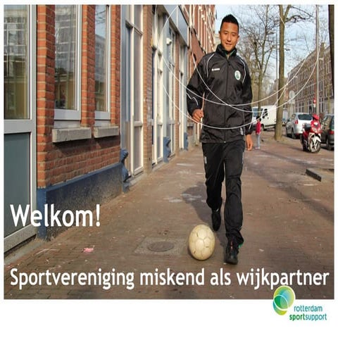 De sportvereniging als wijkpartner: samenwerking tussen zorg en sport
