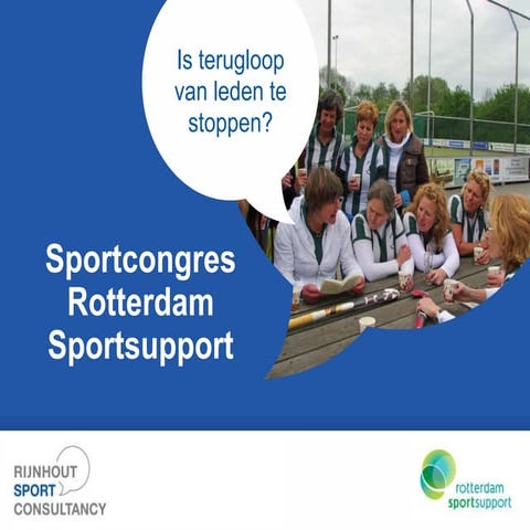 Presentatie   is terugloop van leden te stoppen