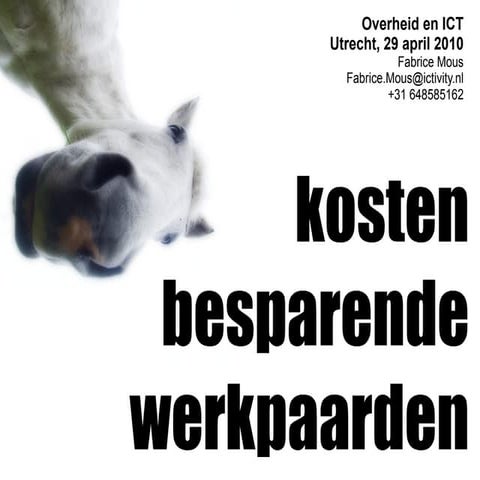 Kostenbesparende Werkpaarden