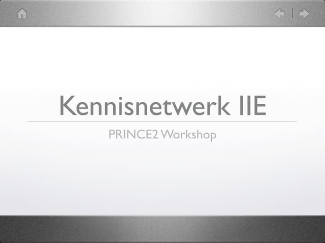 Presentatie PRINCE2