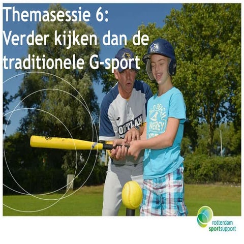 Verder kijken dan de traditionele G-sport