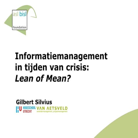 Gilbert Silvius on lean information management