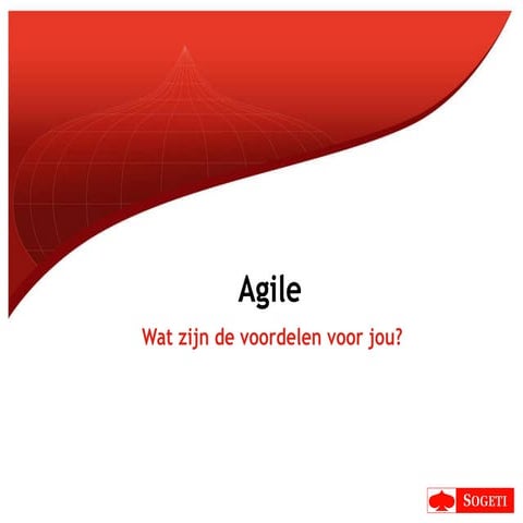 Agile: wat zijn de voordelen voor jou?