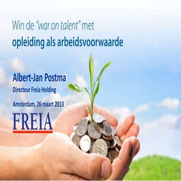 Leren als arbeidsvoorwaarde - Albert-Jan Postma - Freia