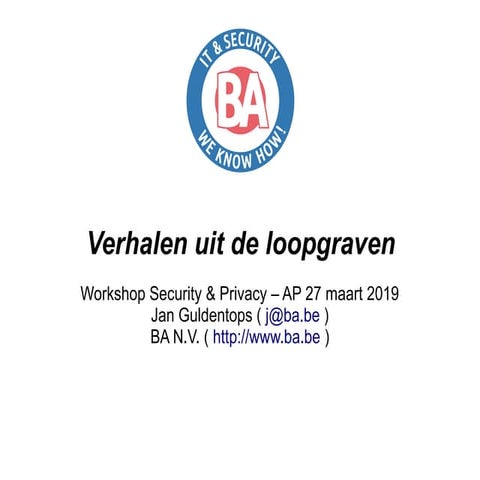 Verhalen uit de loopgraven - Workshop Security & privacy
