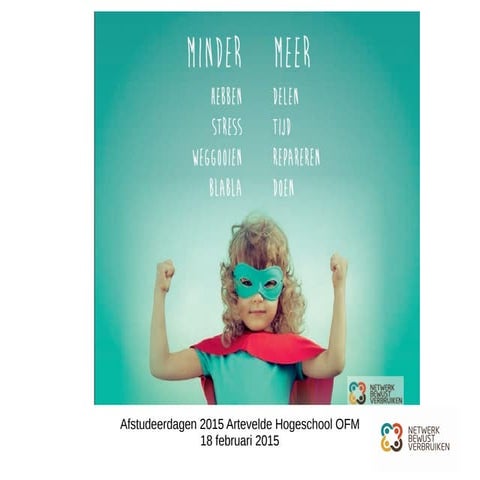 Netwerk Bewust Verbruiken, Sharing and Repairing