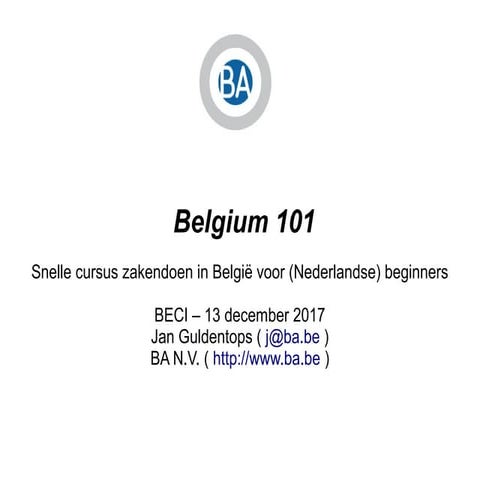 Belgium 101 - Snelle cursus zakendoen in België voor (Nederlandse) beginners