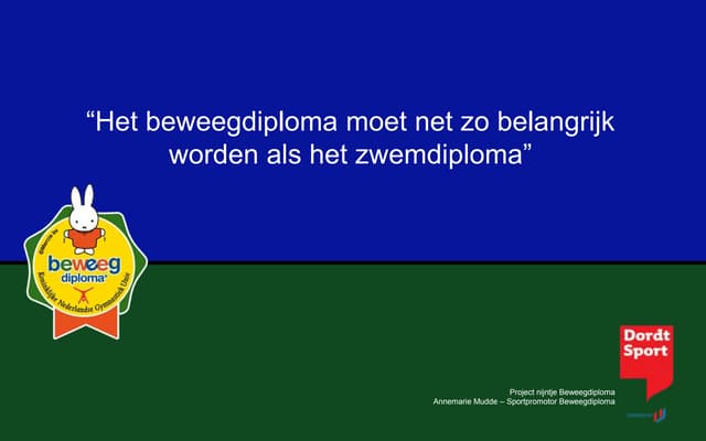 Presentatie beweegdiploma PPT Presentatie beweegdiploma PPT