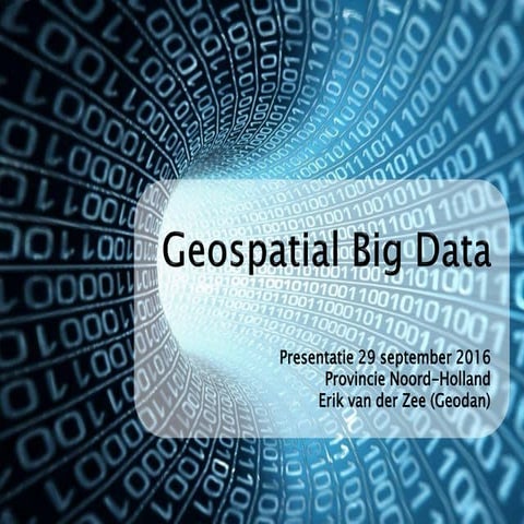 Presentatie big data provincie Noord-Holland (concern dag)