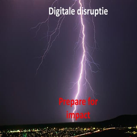 Disruptie en praktijkvoorbeelden 2013-2014 