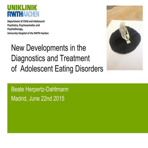 Presentatie eetstoornissen escap 2015 m5 beate herpertz_dahlmann_new_developm...