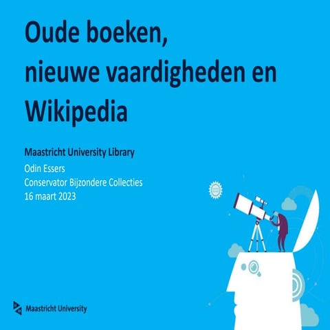 Oude boeken, nieuwe vaardigheden en Wikipedia