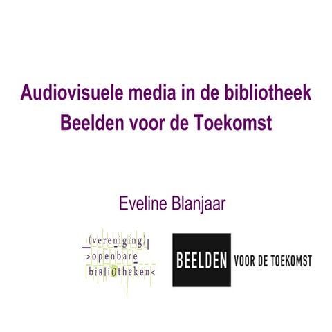 Audiovisuele media in de bibliotheek