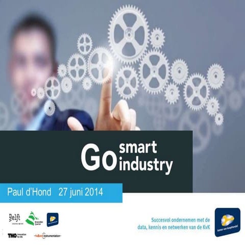 Presentatie GOsmartindustry voor DITMA- 27 juni 2014 scheveningen