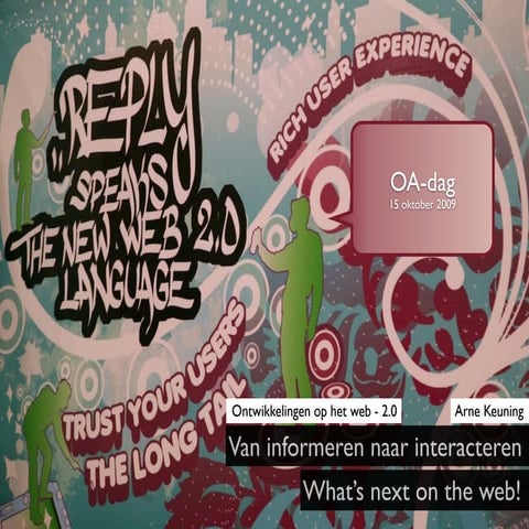 Presentatie webontwikkelingen (web 2.0 + ORM + Profielen) - 16 okt. 2009