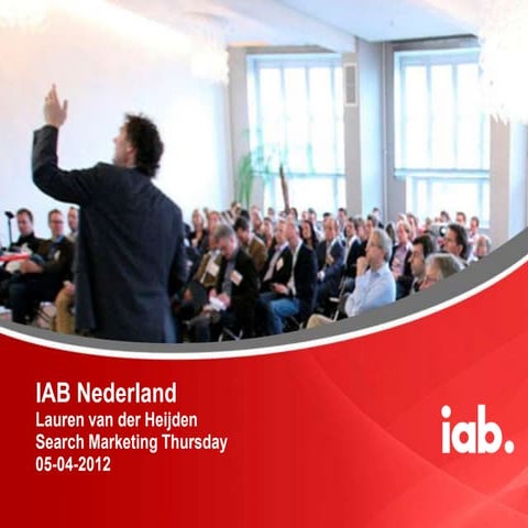 Search Marketing Thursday 05-04-2012 - Lauren van der Heijden
