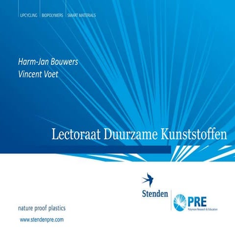 Stenden PRE: Lectoraat Duurzame Kunststoffen