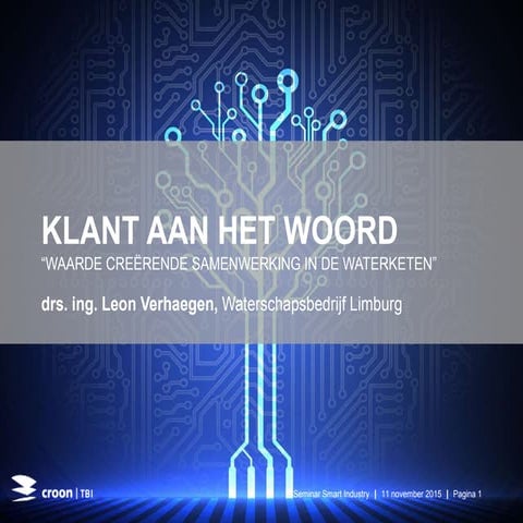 Klant aan het woord: Waarde creërende samenwerking in de waterketen | PPT