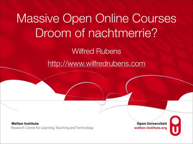 Massive Open Online Coruses: Droom of nachtmerrie?