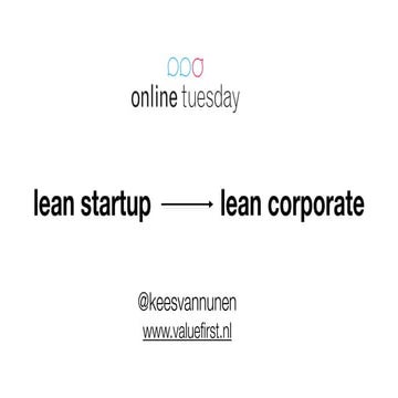 Lean Startup -> Lean Corporate - Online Tuesday 