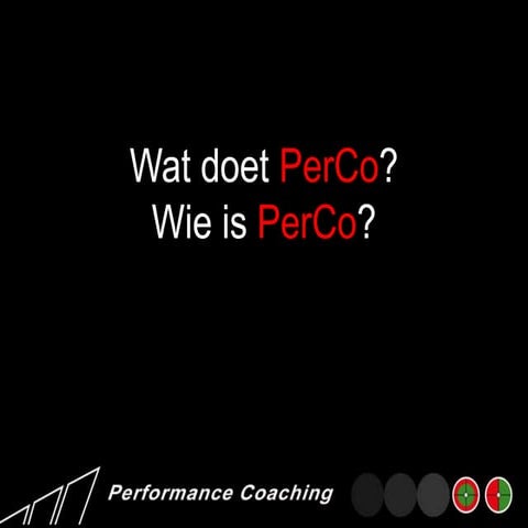 Wat doet PerCo? Wie is PerCo? | PPT