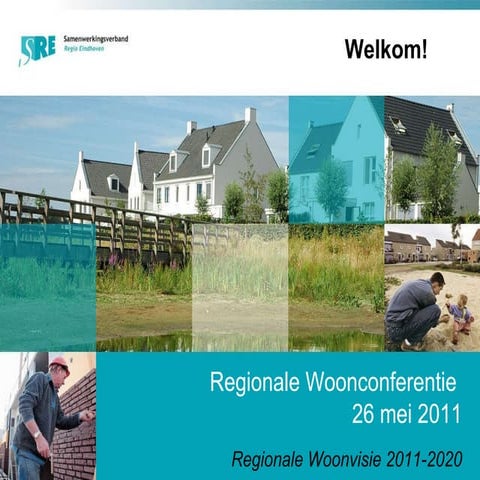 SRE Woonvisie - Regionale Woonconferentie - Resultaten: Ron Hensen (SRE)