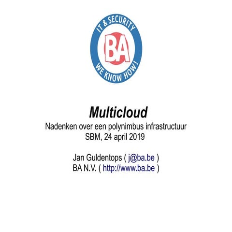Multicloud - Nadenken over een polynimbus infrastructuur