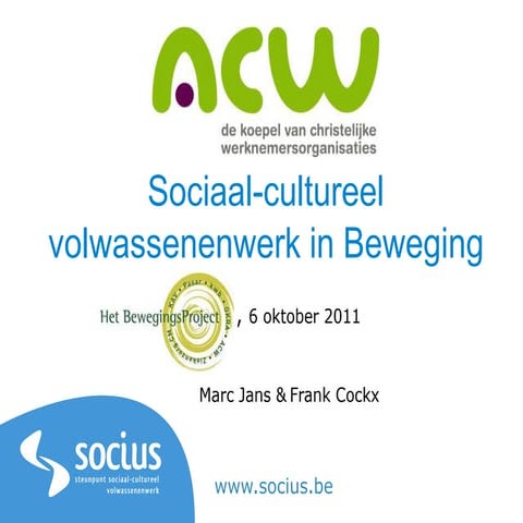 Presentatie socius vormingsdag 'innoverend beweging maken' 6 oktober 2011