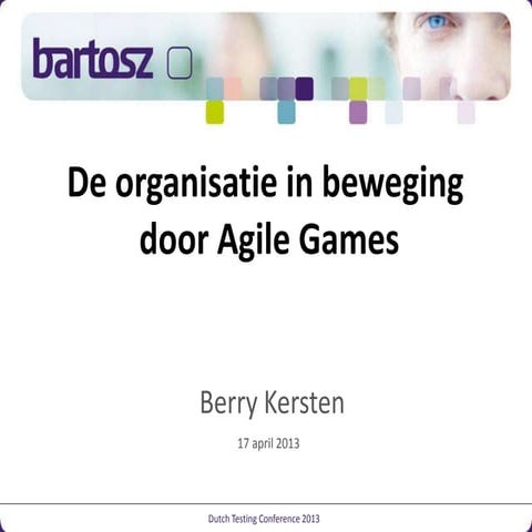 De organisatie in beweging door Agile Games