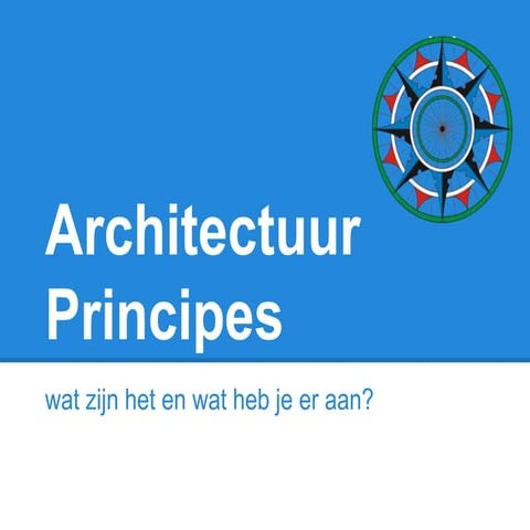ICT Architectuur Principes