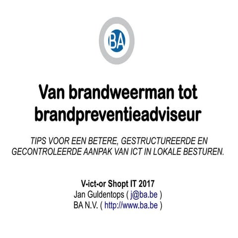 Van brandweerman tot brandpreventieadviseur