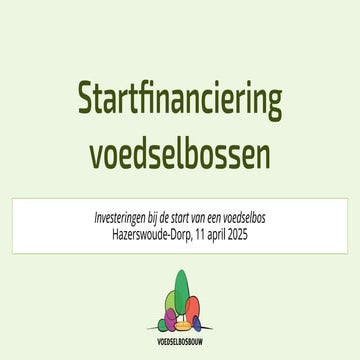 Presentatie voedselbosatelier 17092025 Wytze Walstra