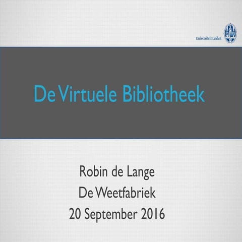 Weetfabriek KB: Virtual & Augmented Reality