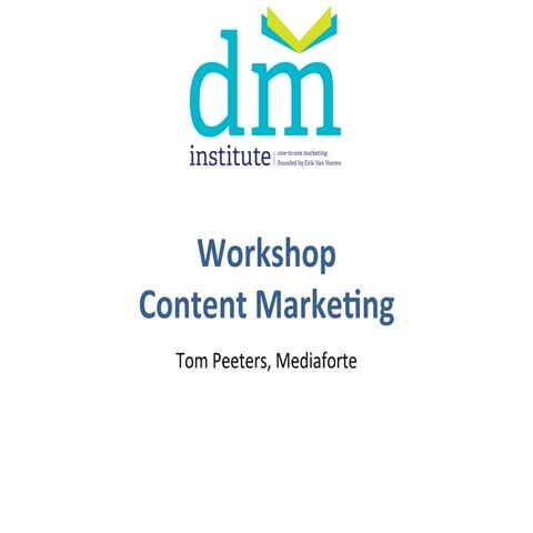 Content Marketing @ DM Institute