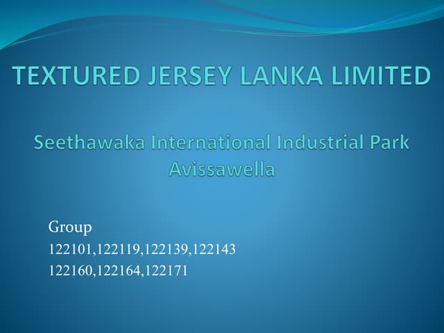 Operations Management Study in Textured Jersy Lanka Limited