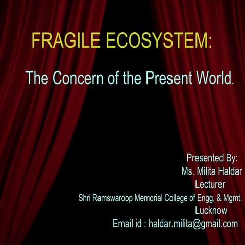 Fragile Ecosystem