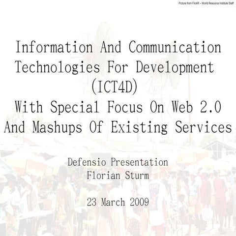 Information and Communication Technologies for Development (ICT4D) with speci...