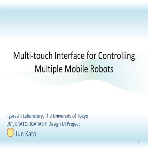Multi-touch Interface for Controlling Multiple Mobile Robots