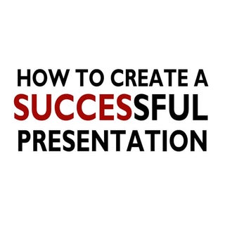 How to Create a Successful Presenta...