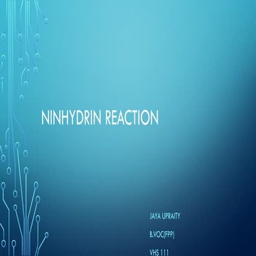 A presentation on the  Ninhydrin Reactions