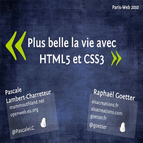 Plus belle la vie avec HTML5 et CSS3 - Paris Web 2010