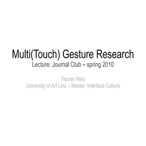 Multi(Touch) Gesture Research