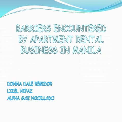 BARRIERS ENCOUNTERED BY APARTMENT RENTAL BUSINESS IN MANILA
