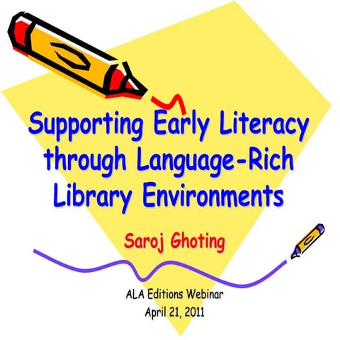 Supporting Early Literacy through Language Rich Library Environments