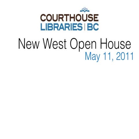New West Law Library Open House Presentation