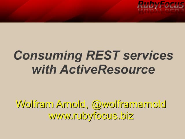 Consuming REST services with ActiveResource