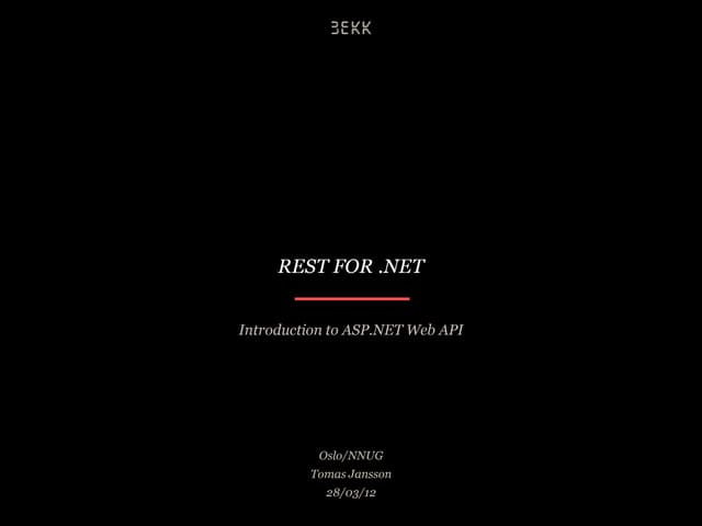 REST for .NET - Introduction to ASP.NET Web API