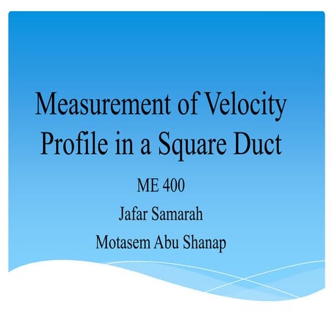Analyzing air flow through Sqaure duct