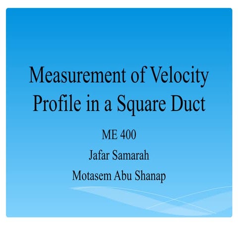 Analyzing air flow through Sqaure duct